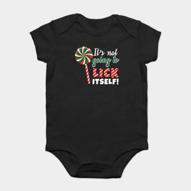 It's Not Going To Lick Itself Baby Bodysuit by belownormal